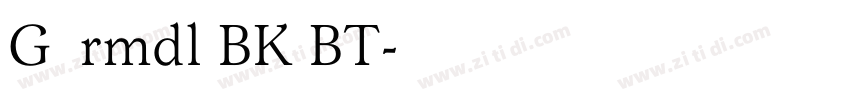 Garmdl BK BT字体转换